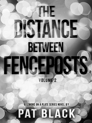 cover image of The Distance Between Fenceposts